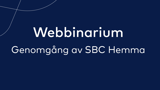 Genomgång av SBC Hemma