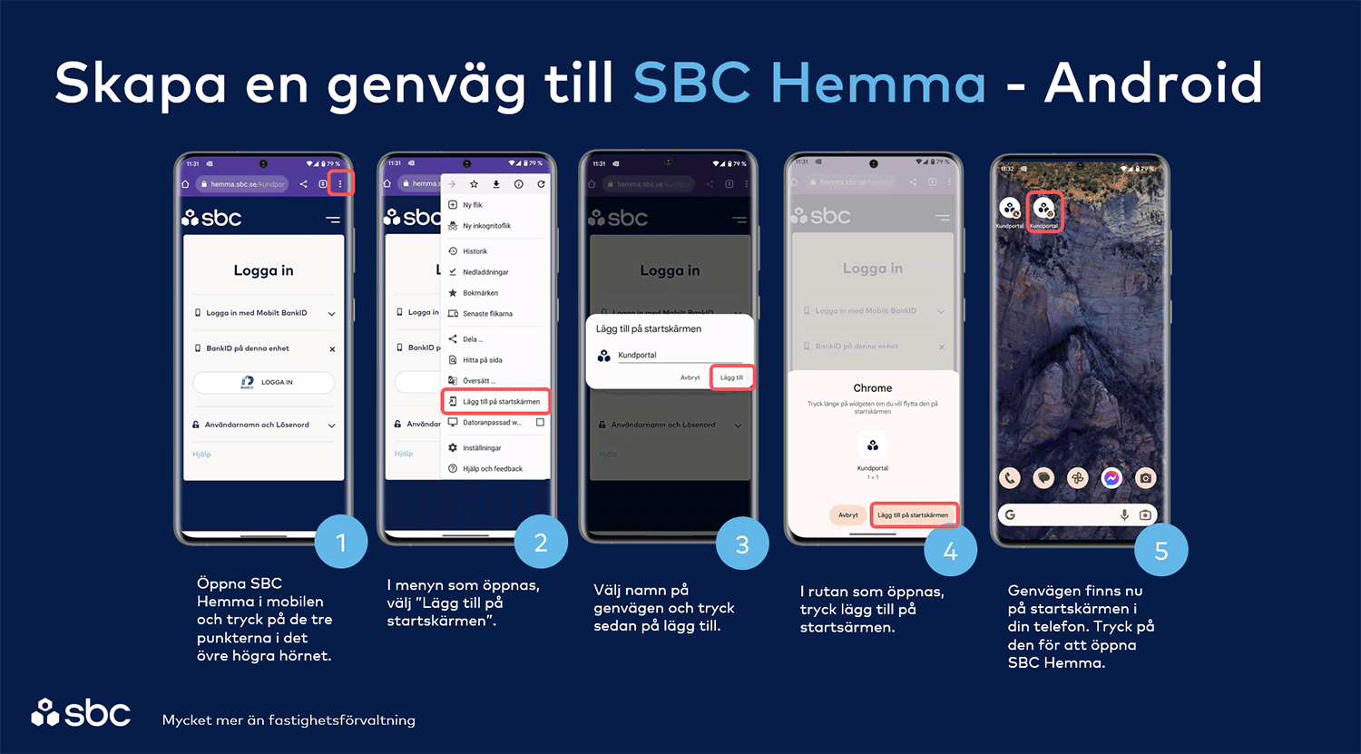 Skapa en genväg till SBC Hemma - Android
